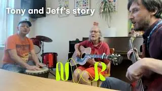 Tony and Jeff's story