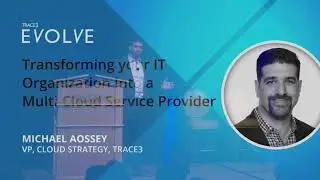 Breakouts 2019: Transforming your IT Organization into a Multi-Cloud Service Provider
