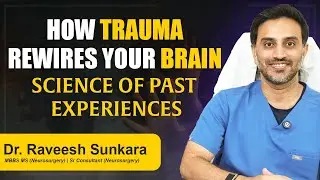 PTSD లక్షణాలు, కారణాలు, చికిత్స|Post Traumatic StressDisorderExplained|Dr. Raveesh|Best Neurosurgeon