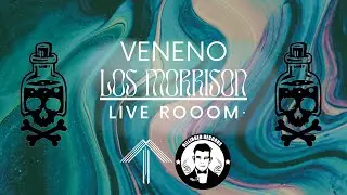 Veneno - Los Morrison Live Room