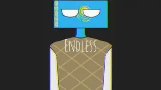 Endless [meme] [countryhumans] [kazakhstan]