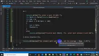 46 - C# -  Do-While Loop Example - Mark Sum & Average مثال حساب مجموع العلامات والمعدل