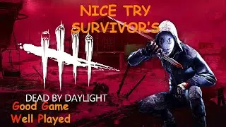 DBD nice try #120_1