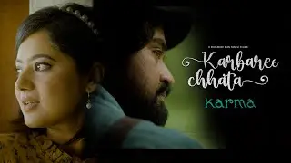 Karbaree Chhata - Karma Band Official Music Video