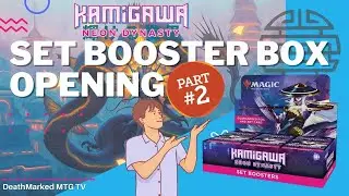 Kamigawa: Neon Dynasty Set Booster Box Opening Part 2 - A Hit or Miss?