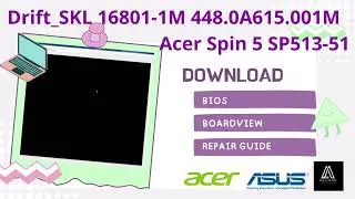 Drift_SKL 16801-1M 448.0A615.001M Bios, Schematic and Boardview Acer Spin 5 SP513-51