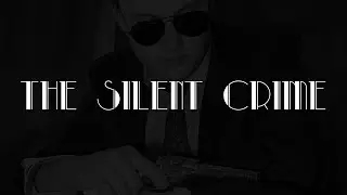 The Silent Crime