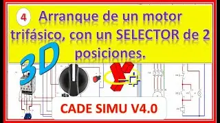 #CaDeSIMU✅N°4 CADE SIMU 3D: Arranque de un motor trifásico, con un SELECTOR de 2 posiciones. ✅