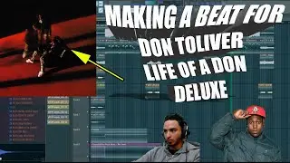 Making A Beat For DON TOLIVER From SCRATCH | FL Studio Cook Up