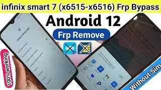 infinix smart 7 Frp Bypass Android 12 // x6515 x65616 frp bypass