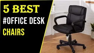 ✅Best Office Desk Chairs 2023: 5 Best Home Office Desk Chairs