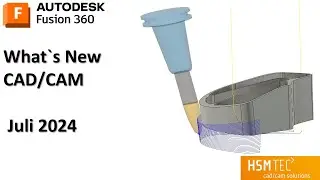 Autodesk Fusion CAD/CAM - Update 07 - 2024