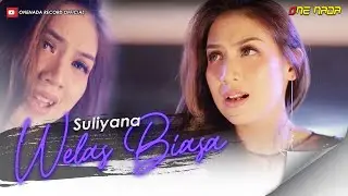 Suliyana - Welas Biasa (Official Music Video)