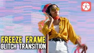 Freeze frame glitch transition kinemaster || kinemaster editing