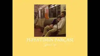 Miro - Həyatımın parçası /speed up/