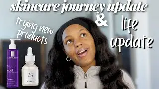 Skincare Journey & Life Update | Ep.14 | my skin had a setback ugghhh 😩what's been stressing me out!
