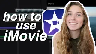 How to Edit Like a Pro on iMovie | Basics of iMovie for iPhone