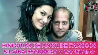 Historias de amor de famosos: Silvina Escudero y Cayetano