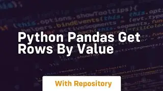 python pandas get rows by value