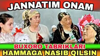 ONAXON TA'SIRLANGAN TABRIK // PESHKU// Buxoro Tabriklari