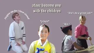 even children can't handle ateez