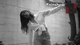 Rainshow - Move