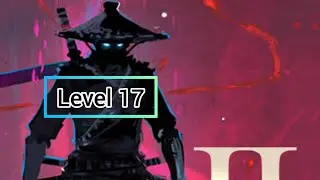 Ninja Arashi 2:- Gameplay Walkthrough Level 17 (Android,iOS)