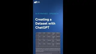 Creating a Dataset with ChatGPT | AI in Finance - Episode 6
