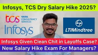 Infosys Got Clean Chit, TCS Dry Salary Hike? LTIMindtree Test for Managers? $300 Billion IT Industry