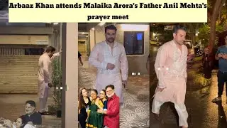 Arbaaz Khan 😭 Attends In Malaika Arora Father Anil Mehta Prayer Meet And Her Looking So Sad #video