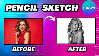 How To Create Pencil Sketch Effect In Canva (2024)