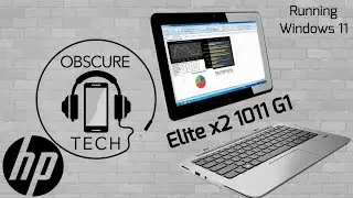Old Tech With New Software - HP Elite x2 1011 G1 Tablet PC