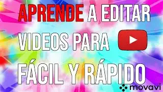 Aprende a EDITAR VIDEOS en 10 MINUTOS ✅ FACIL y RÁPIDO ✌️ MOVAVI Video Editor Plus ⚡️