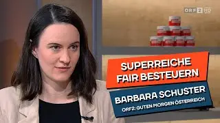Warum wird Arbeit und Vermögen ungleich besteuert? Ökonomin Barbara Schuster auf ORF 2.
