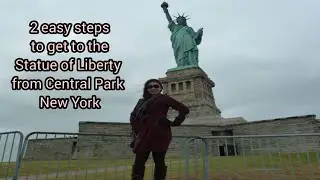 Statue of Liberty. 2 easy steps to get there from Central Park New York City.