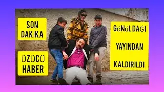Gönül Dağı 22.Bölüm Neden Yayınlanmadı ( Son Dakika Haber )