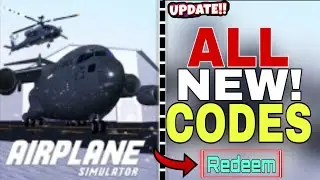 BLACK FRIDAY🔥 -  AIRPLANE SIMULATOR ROBLOX CODES 2025 - AIRPLANE SIMULATOR CODES 2025 [ROBLOX]