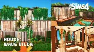 The Sims 4 | Wave Villa | No CC | Vlog | Download 🌊🏡⛵