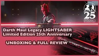 Star Wars, Darth Maul Lightsaber Full Review - The Phantom Menace 25th Anniversary