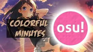 Osu! |★Colorful Minutes★  「Delis' Extra」