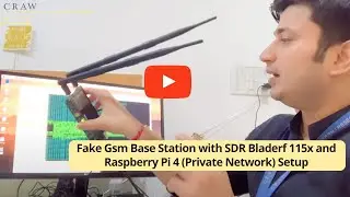 Fake Gsm Basestation with SDR Bladerf 115x and Raspberry Pi 4 (Private Network) Setup