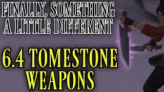 Tomestone Weapons (FFXIV Patch 6.4)