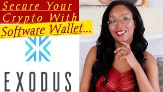 STEP-BY-STEP TUTORIAL ON HOW TO SET UP AN EXODUS WALLET (