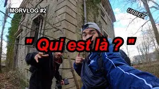 MORVLOG #2 URBEX 