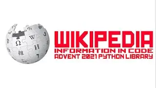 Load Wikipedia Pages from Python - Advent of Code, Python libraries