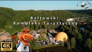 Bałtowski Kompleks Turystyczny 2024 🦖