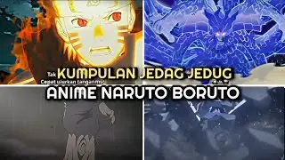 KUMPULAN JEDAG JEDUG ANIME NARUTO❗YANG LAGI VIRAL DI TIKTOK🔥