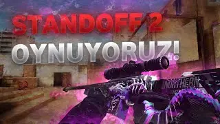 STANDOFF 2 OYNUYORUZ! | STANDOFF 2 | TÜRKÇE