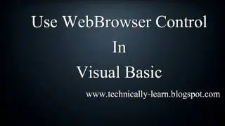 How to Use WebBrowser Control in Visual Basic