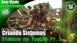Unreal Engine #Estamina na Função Pt.3 Consumindo estamina